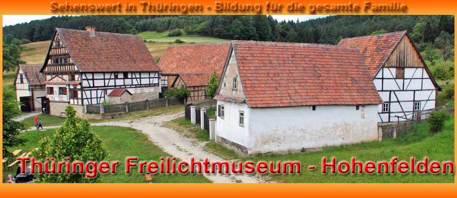 Thüringer Freilichtmuseum in Hohenfelden